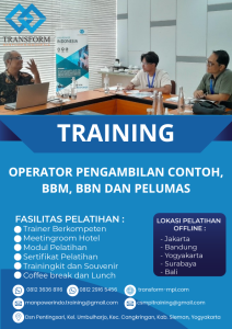 TRAINING OPERATOR PENGAMBILAN CONTOH, BBM, BBN DAN PELUMAS