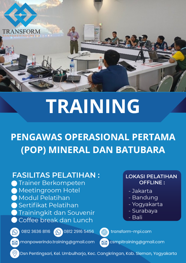 TRAINING PENGAWAS OPERASIONAL PERTAMA (POP) MINERAL DAN BATUBARA
