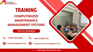 TRAINING COMPUTERIZED MAINTENANCE MANAGEMENT SYSTEMS