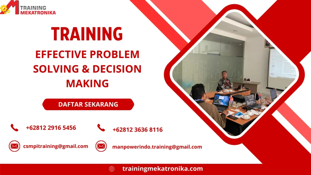 TRAINING EFFECTIVE PROBLEM SOLVING & DECISION MAKING