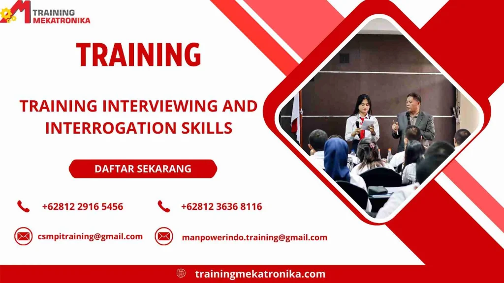 TRAINING INTERVIEWING AND INTERROGATION SKILLS