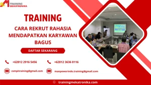 TRAINING CARA REKRUT RAHASIA MENDAPATKAN KARYAWAN BAGUS DI JAKARTA