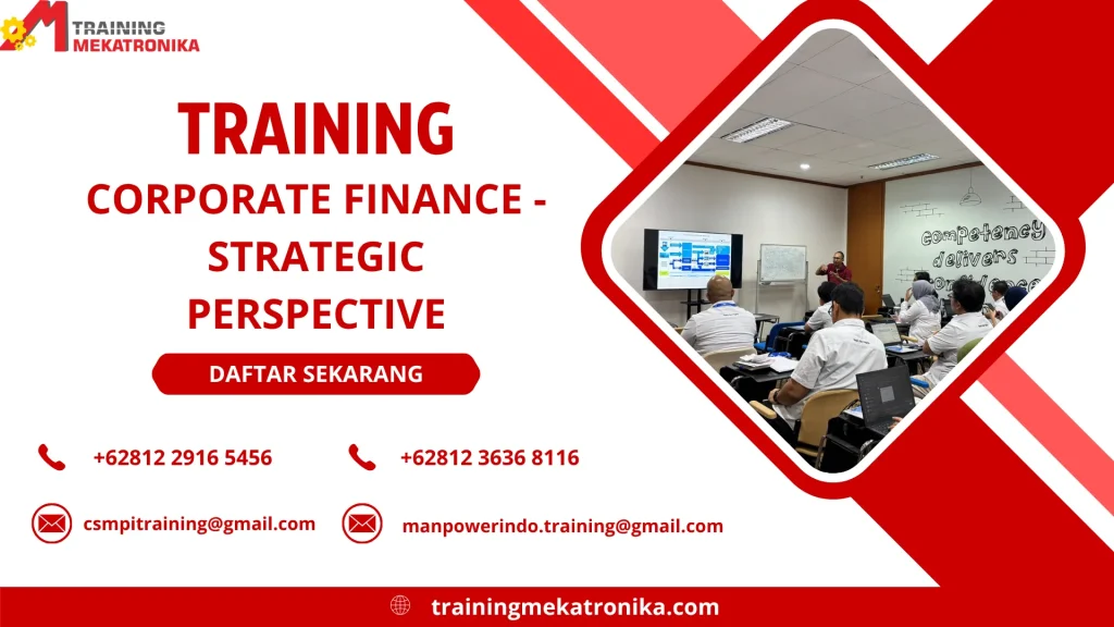 TRAINING CORPORATE FINANCE - STRATEGIC PERSPECTIVE DI JAKARTA