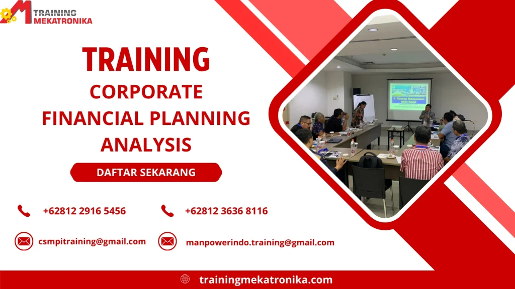 TRAINING CORPORATE FINANCIAL PLANNING ANALYSIS DI JAKARTA