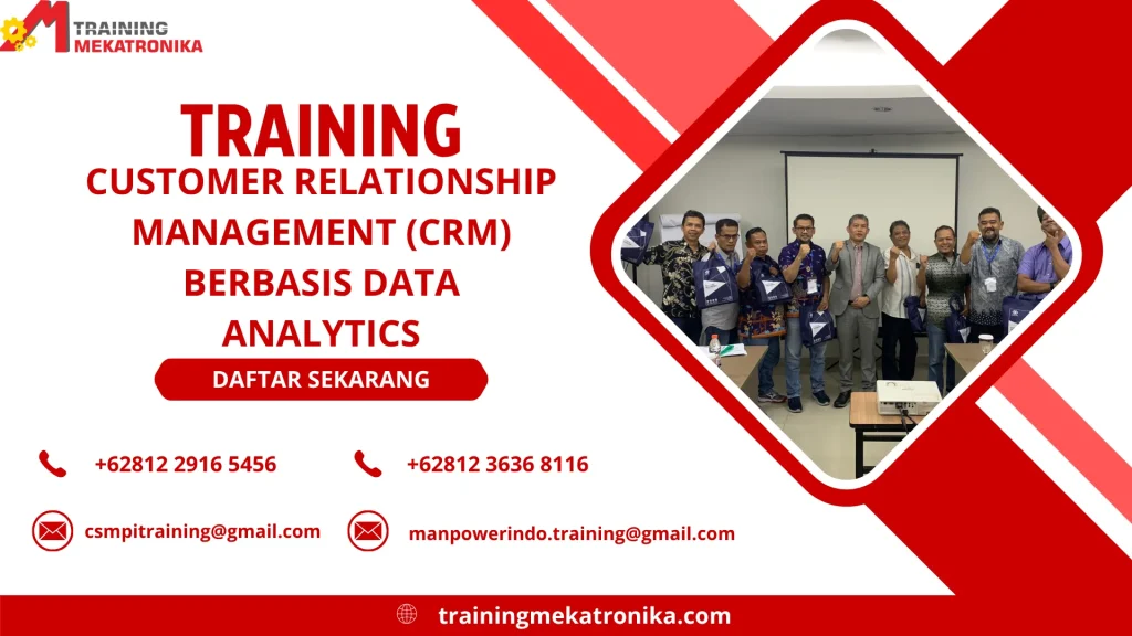 TRAINING CUSTOMER RELATIONSHIP MANAGEMENT (CRM) BERBASIS DATA ANALYTICS DI JAKARTA