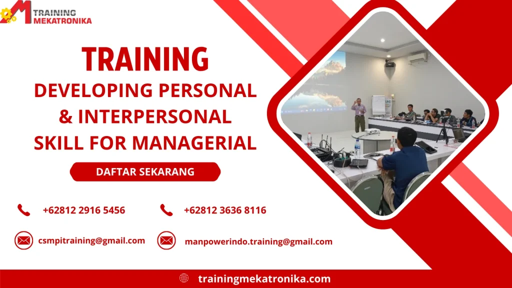 TRAINING DEVELOPING PERSONAL & INTERPERSONAL SKILL FOR MANAGERIAL DI JAKARTA