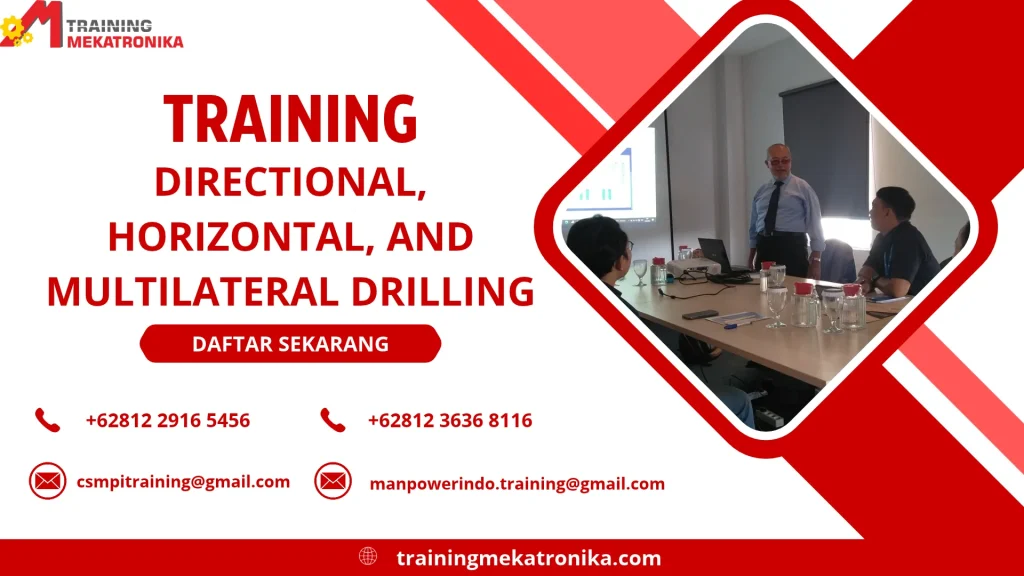 TRAINING DIRECTIONAL, HORIZONTAL, AND MULTILATERAL DRILLING DI JAKARTA