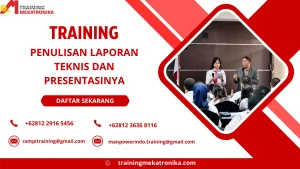 TRAINING PENULISAN LAPORAN TEKNIS DAN PRESENTASINYA