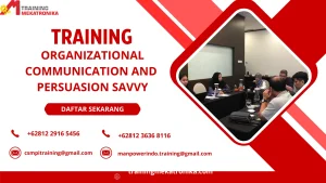 TRAINING ORGANIZATIONAL COMMUNICATION AND PERSUASION SAVVY