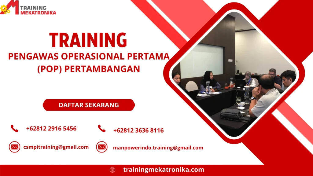 TRAINING PENGAWAS OPERASIONAL PERTAMA (POP) PERTAMBANGAN