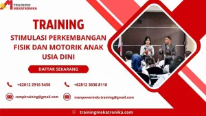 training Perkembangan Fisik Anak Usia Dini Jakarta