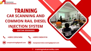 TRAINING CAR SCANNING AND COMMON RAIL DIESEL INJECTION SYSTEM DI JAKARTA