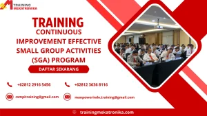 TRAINING CONTINUOUS IMPROVEMENT EFFECTIVE SMALL GROUP ACTIVITIES (SGA) PROGRAM DI JAKARTA
