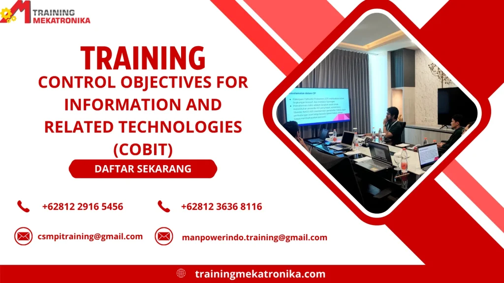 TRAINING CONTROL OBJECTIVES FOR INFORMATION AND RELATED TECHNOLOGIES (COBIT) DI JAKARTA