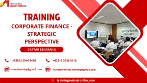 TRAINING CORPORATE FINANCE - STRATEGIC PERSPECTIVE DI JAKARTA