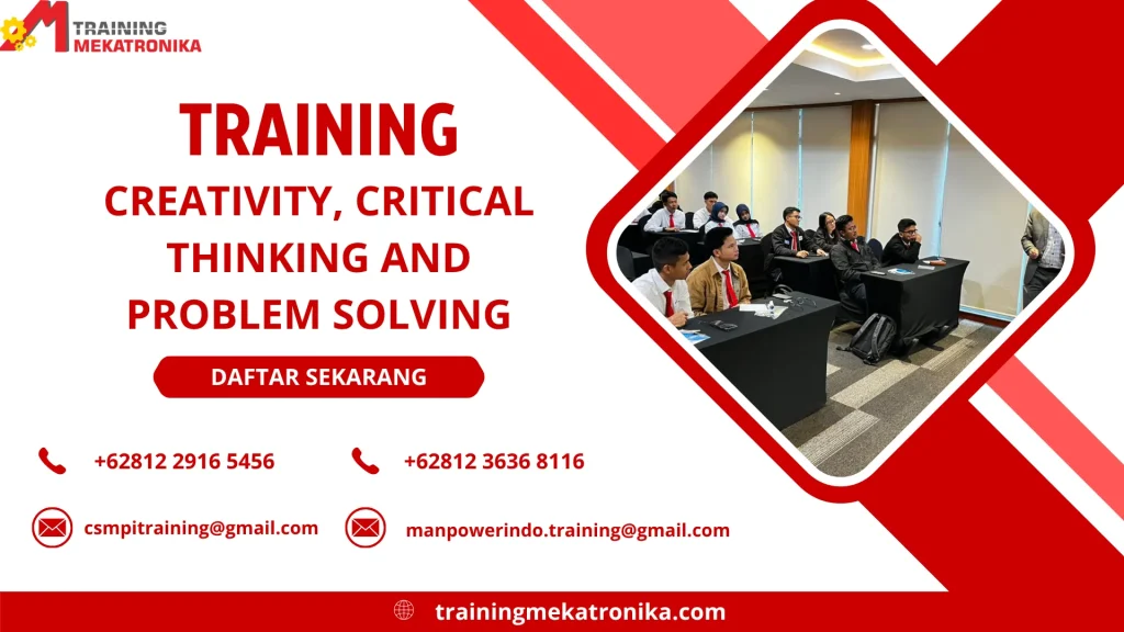 TRAINING CREATIVITY, CRITICAL THINKING AND PROBLEM SOLVING DI JAKARTA