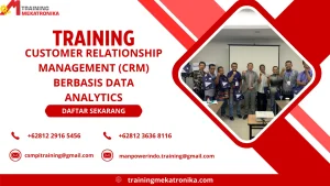 TRAINING CUSTOMER RELATIONSHIP MANAGEMENT (CRM) BERBASIS DATA ANALYTICS DI JAKARTA