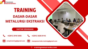 TRAINING DASAR-DASAR METALURGI EKSTRAKSI DI JAKARTA
