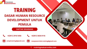 TRAINING DASAR HUMAN RESOURCE DEVELOPMENT UNTUK PEMULA DI JAKARTA