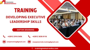 TRAINING DEVELOPING EXECUTIVE LEADERSHIP SKILLS DI JAKARTA