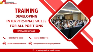 TRAINING DEVELOPING INTERPERSONAL SKILLS FOR ALL POSITIONS DI JAKARTA