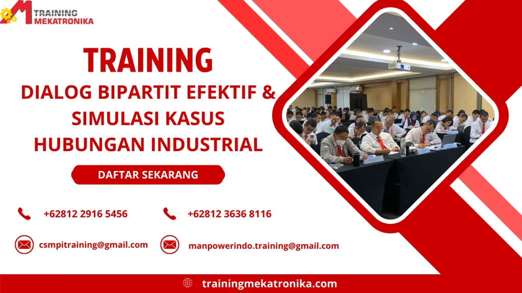 TRAINING DIALOG BIPARTIT EFEKTIF & SIMULASI KASUS HUBUNGAN INDUSTRIAL DI JAKARTA
