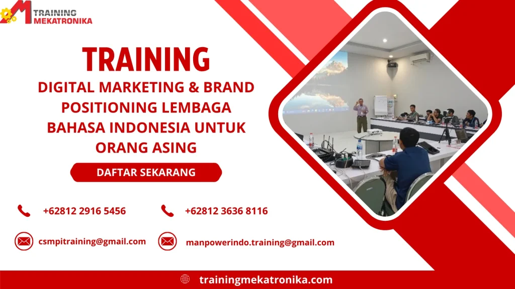 TRAINING DIGITAL MARKETING & BRAND POSITIONING LEMBAGA BAHASA INDONESIA UNTUK ORANG ASING DI JAKARTA