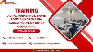 TRAINING DIGITAL MARKETING & BRAND POSITIONING LEMBAGA BAHASA INDONESIA UNTUK ORANG ASING DI JAKARTA