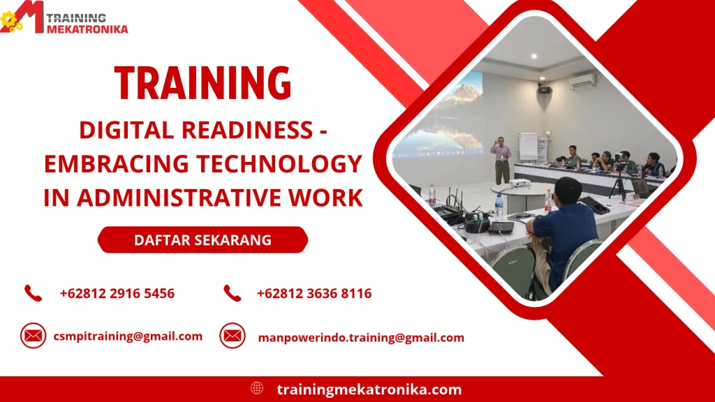 TRAINING DIGITAL READINESS - EMBRACING TECHNOLOGY IN ADMINISTRATIVE WORK DI JAKARTA
