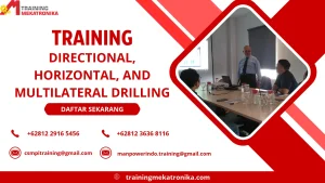 TRAINING DIRECTIONAL, HORIZONTAL, AND MULTILATERAL DRILLING DI JAKARTA