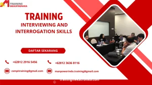 TRAINING INTERVIEWING AND INTERROGATION SKILLS